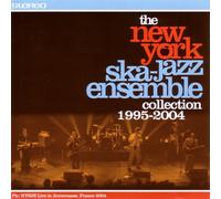 New York Ska-Jazz Ensemble - Collection 1995-2004
