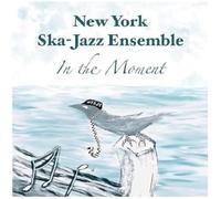 New York Ska-Jazz Ensemble - In The Moment [VINYL]
