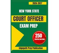 NEW YORK STATE COURT OFFICER EXAM PREP 2026-2027: Learn NYS Test Essentials