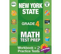 New York State Grade 4 Math Test Prep: New York 4th Grade Math Test Prep Book for the NY State Test Grade 4.