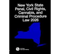 New York State Penal, Civil Rights, Cannabis, and Criminal Procedure Law 2026