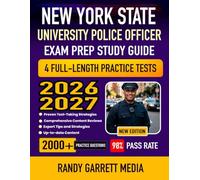 New York State University Police Officer Exam Prep Study Guide 2026-2027: Comprehensive Review, 4 Full-Length Practice Tests, Proven Test-Taking Strategies, and Detailed Answer Explanations