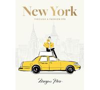 New York: Through a Fashion Eye : Special Edition