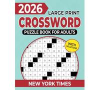 New York Times Crossword Puzzle Book For Adults: Fun challenges for calm, screen free breaks, the perfect gift for crossword lovers