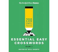 New York Times Games Essential Easy Crosswords Volume 2: 200 Simple Puzzles