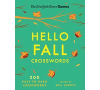 New York Times Games Hello Fall Crosswords: 200 Easy to Hard Puzzles