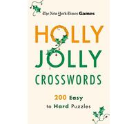 New York Times Games Holly Jolly Crosswords: 200 Easy to Hard Puzzles