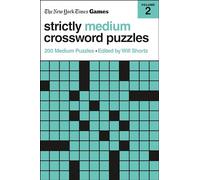 New York Times Games Strictly Medium Crossword Puzzles Volume 2: 200 Medium Puzzles