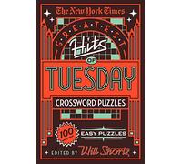 New York Times Greatest Hits Of Tuesday Crossword Puzzles
