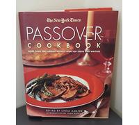 "New York Times" Passover Cookbook: More Than 200 Delicious Recipes from Top Chefs and Writers