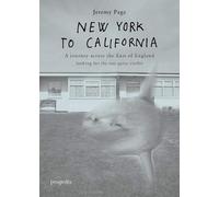 New York To California: A journey across the East of England searching for the not quite visible