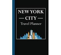 New York Travel Planner: Best Trip Organizer Vacation, Record Hotel and Flight Plans, Bonus Chicago Bucket List, Daily Itinerary Logs