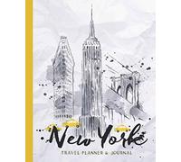 New York: Ultimate Vacation Planner & Diary For 15 Days, with Checklists, Itinerary, Budget & more