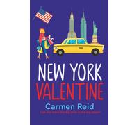 New York Valentine : A funny, feel-good romantic comedy