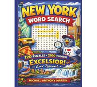 New York Word Search: Discover 120 Puzzles and 2100+ Words Featuring Fun Facts from Every New York City, Town, and Borough in this educational word ... and travel (America's States Word Search)