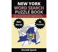 New York Word Search Puzzle Book: Word Searches About New York: Cities, Towns, Sports, Museums, Landmarks, Food and More | Easy to Read Print | 800+ ... For Gifts, Vacations, Holidays and Free Times