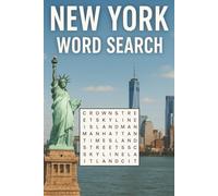 New York Word Search: Travel Puzzle Book for Adults & Tourists - Word Search Brain Games Featuring Landmarks, Attractions & History, Perfect for Road Trips, Souvenirs & Gifts