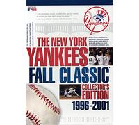 New York Yankees: Fall Classic Coll Ed: 1996-2001 [DVD] [2005] [Region 1] [US Import] [NTSC]