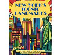 New York's Iconic Landmarks: An Art Deco Coloring Book Adventure Through the Heart of NYC