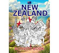 New Zealand Activity Book For Kids: Learn about New Zealand's History, Landmarks, Culture While Solving Word Puzzles, Mazes, Crosswords, and Coloring ... and Families (World Countries Activity Books)
