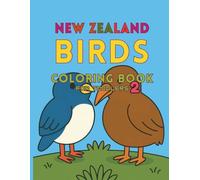 New Zealand Birds: Coloring Book for Toddlers 2