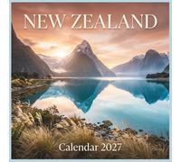 New Zealand Calendar 2027: An Aspirational Journey Through Majestic Fiords, Turquoise Lakes