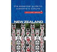 New Zealand - Culture Smart! The Essential Guide to Customs & Culture
