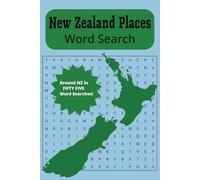 New Zealand Places Word Search: A New Zealand places themed word find puzzle for Adults, Seniors, and Teens