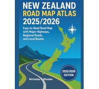 New Zealand Road Map Atlas 2025/2026: Easy-to-Read Road Map with Major Highways, Regional Roads, and Local Routes