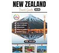 New Zealand Travel Guide 2026: Your Ultimate Full-Color Companion for Seniors, Couples, Families, and Solo Travelers to Discover Iconic Landmarks, ... and Travel Tip (GLOBIZEN Travel Guides)