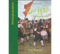 Newark Civil War and Siegeworks