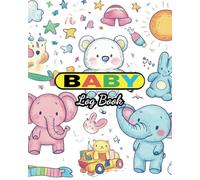 Newborn Daily Tracker: Simplify Your Baby's Routine: Essential Log Book for Feeding, Sleeping, Diapers, and Activities