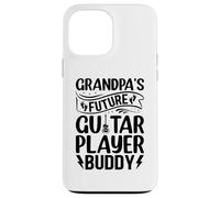Newborn Guitar Player - Grandpa's Future Guitar Player Buddy Case for iPhone 13 Pro Max