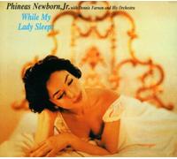 Newborn, Phineas Jr. - While My Lady Sleeps