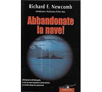 Newcomb Richard F. - Abbandonate La Nave!