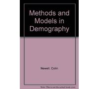 Newell: Methods & Models In Demography (cloth)