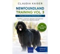 Newfoundland Training Vol 3: Taking care of your Newfoundland