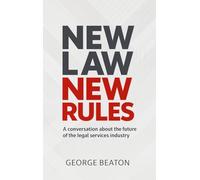 NewLaw New Rules: A conversation about the future of the legal services industry