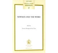 Newman and the Word: Proceedings of the Second Oxford International Newman Conference: v.27 (Louvain Theological & Pastoral Monographs)