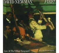 Newman, David Fathead - Fire! Live at Village Vanguard