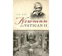 Newman on Vatican II – Oxford University Press