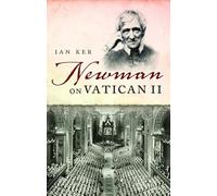 Newman on Vatican II