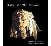 Newman, Tom - Dance of the Stems -Ep-