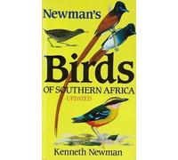 Newmans birds of Southern Africa updated