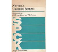 Newman's University Sermons: Fifteen Sermons Preached Before the University of Oxford, 1826-43 (S.P.C.K. Large Paperbacks)
