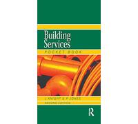 Newnes Building Services Pocket Book (Newnes Pockbook Series)