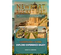Newport Bucket List: 160 Essential Experiences to Make the Most of Your Rhode Island Trip