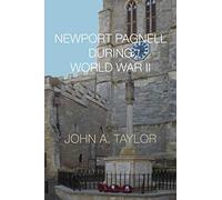 Newport Pagnell During World War II