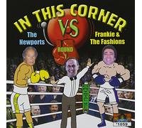 Newports & Frankie & The Fashions - In This Corner