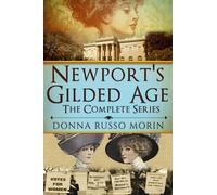 Newport's Gilded Age: The Complete Series